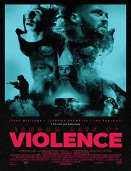 فيلم فيلم Random Acts of Violence 2019 مترجم 2019