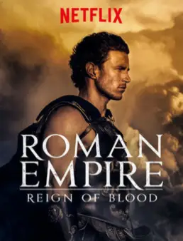 مسلسل مسلسل Roman Empire: Reign of Blood الموسم 1 الحلقة 6 والاخيرة 2016
