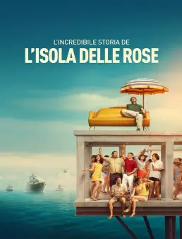 فيلم فيلم Rose Island 2020 مترجم 2020