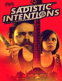 فيلم فيلم Sadistic Intentions 2019 مترجم 2019