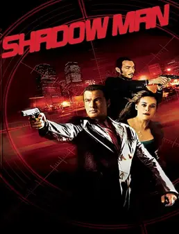 فيلم فيلم Shadow Man 2006 مترجم 2006