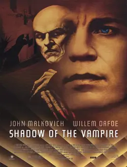 فيلم فيلم Shadow of the Vampire 2000 مترجم 2000