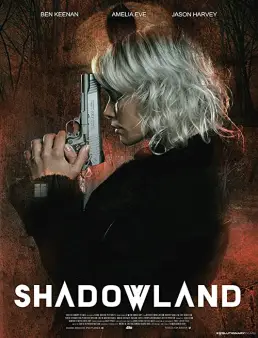 فيلم فيلم Shadowland 2021 مترجم 2021