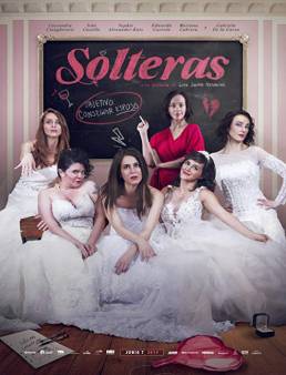 فيلم فيلم Solteras 2019 مترجم 2019