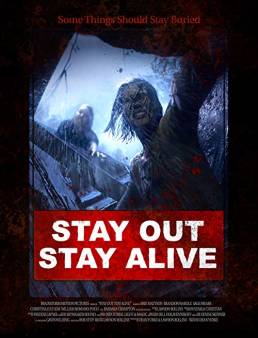 فيلم فيلم Stay Out Stay Alive 2019 مترجم 2019