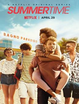 مسلسل مسلسل Summertime الموسم 1 الحلقة 3 2020