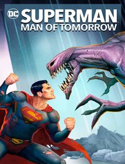 فيلم فيلم Superman: Man of Tomorrow 2020 مترجم 2020