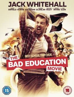 مشاهدة فيلم The Bad Education Movie 2015 مترجم