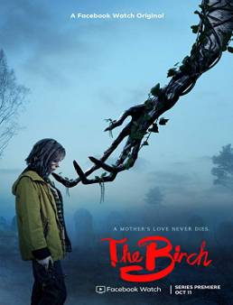 مسلسل مسلسل The Birch الموسم 1 الحلقة 4 2019