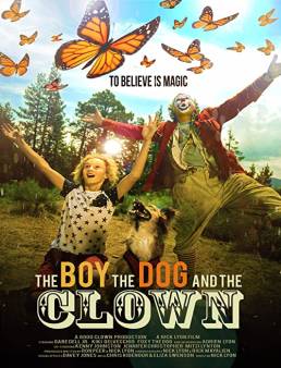 فيلم فيلم The Boy, the Dog and the Clown 2019 مترجم 2019