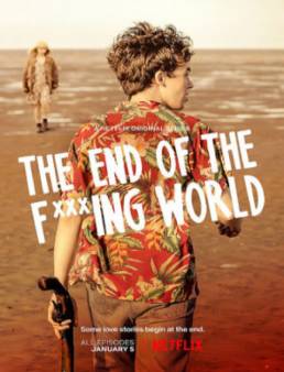 مسلسل مسلسل The End Of The F***ing World الموسم 1 الحلقة 7 2017