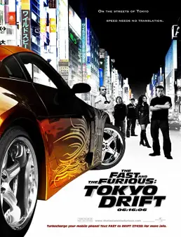 فيلم فيلم The Fast and the Furious: Tokyo Drift 2006 مترجم 2006