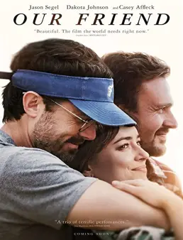 فيلم فيلم Our Friend 2019 مترجم 2019