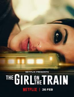 فيلم فيلم The Girl on the Train 2021 مترجم 2021