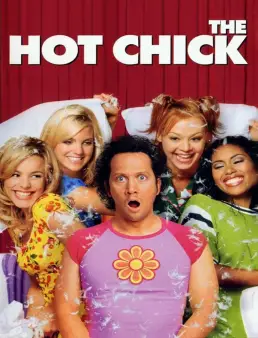 فيلم فيلم The Hot Chick 2002 مترجم 2002