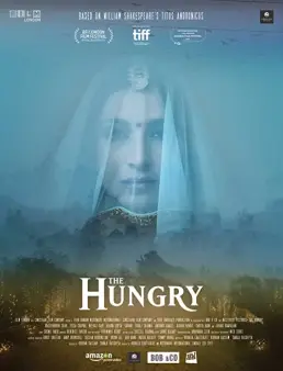 فيلم فيلم The Hungry 2017 مترجم 2017