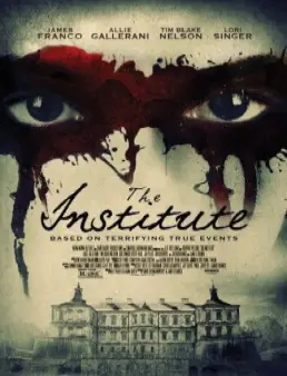 فيلم فيلم The Institute مترجم 2017