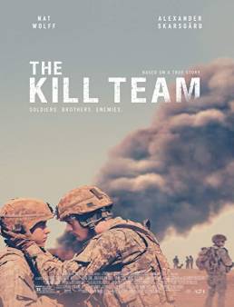فيلم فيلم The Kill Team 2019 مترجم 2019