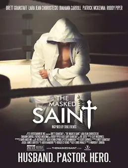 فيلم فيلم The Masked Saint 2016 مترجم 2016
