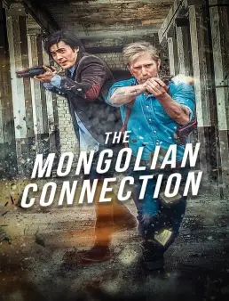 فيلم فيلم The Mongolian Connection 2019 مترجم 2019