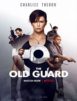 فيلم فيلم The Old Guard 2020 مترجم 2020