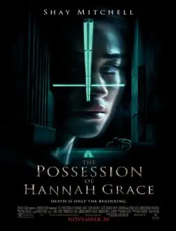 فيلم فيلم The Possession of Hannah Grace 2018 مترجم 2018
