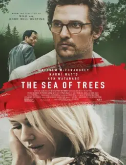 فيلم فيلم The Sea of Trees مترجم 2015