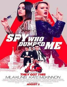 فيلم فيلم The Spy Who Dumped Me 2018 مترجم 2018