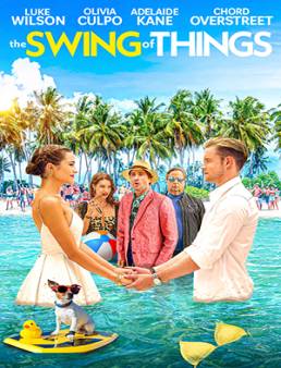 فيلم فيلم The Swing of Things 2020 مترجم 2020