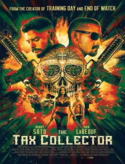 فيلم فيلم The Tax Collector 2020 مترجم 2020