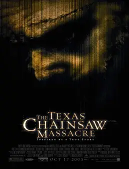فيلم فيلم The Texas Chainsaw Massacre 2003 مترجم 2003