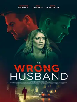 فيلم فيلم The Wrong Husband 2019 مترجم 2019
