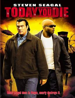 فيلم فيلم Today You Die 2005 مترجم 2005