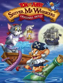 فيلم فيلم Tom and Jerry in Shiver Me Whiskers 2006 مترجم 2006