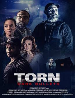 فيلم فيلم Torn: Dark Bullets 2020 مترجم 2020