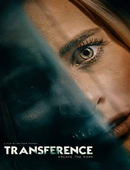 فيلم فيلم Transference: Escape the Dark 2020 مترجم 2020