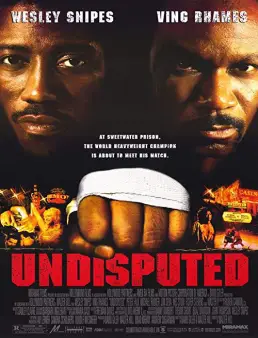 فيلم فيلم Undisputed 2002 مترجم 2002