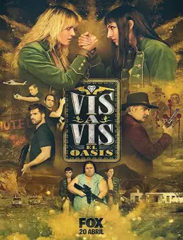 مسلسل مسلسل Vis a vis: El oasis الموسم 1 الحلقة 4 2020