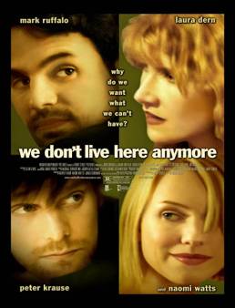 فيلم فيلم We Don't Live Here Anymore 2004 مترجم 2004