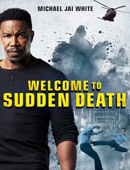 فيلم فيلم Welcome to Sudden Death 2020 مترجم 2020