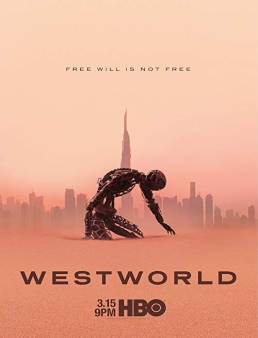 مسلسل مسلسل Westworld الموسم 3 الحلقة 8 2020