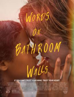 فيلم فيلم Words on Bathroom Walls 2020 مترجم 2020