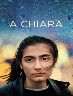 فيلم فيلم A Chiara 2021 مترجم 2021