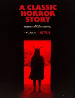 فيلم فيلم A Classic Horror Story 2021 مترجم 2021