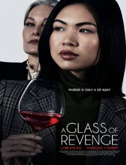 فيلم فيلم A Glass of Revenge 2022 مترجم 2022