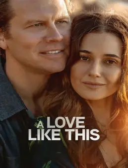 فيلم A Love Like This 2026 مترجم | حب كهذا