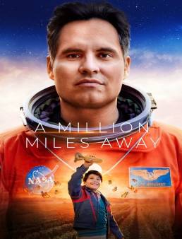 فيلم فيلم A Million Miles Away 2023 مترجم 2023