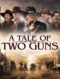 فيلم فيلم A Tale of Two Guns 2022 مترجم اون لاين 2022