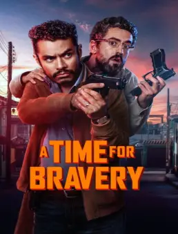 فيلم فيلم A Time for Bravery 2025 مترجم 2025