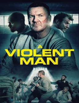 فيلم فيلم A Violent Man 2022 مترجم اون لاين 2022